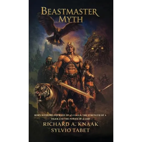 Beastmaster: Myth - Hardcover