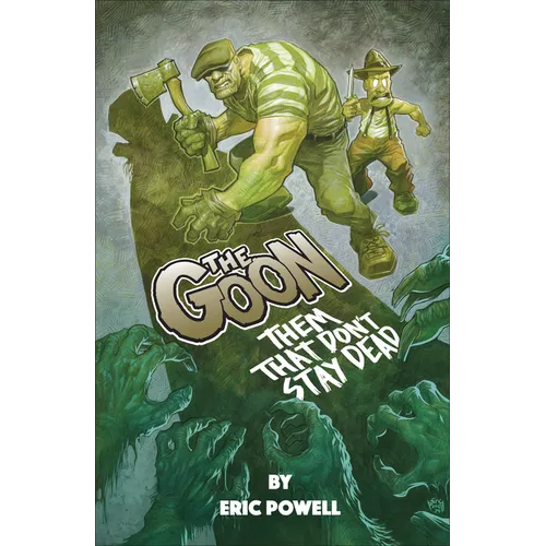 The Goon: Them That Don't Stay Dead - Paperback