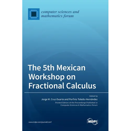 The 5th Mexican Workshop on Fractional Calculus - Hardcover
