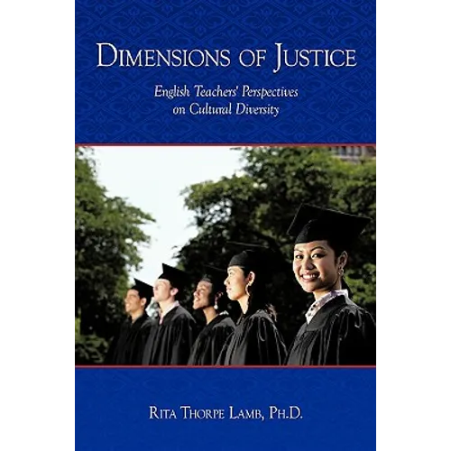 Dimensions of Justice: English Teachers' Perspectives on Cultural Diversity - Paperback