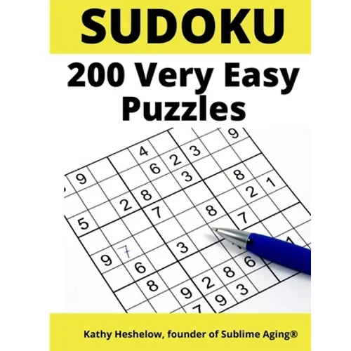 Sudoku 200 Very Easy Puzzles: For Adult Beginners to Keep the Brain Sharp; Includes Answer Keys - Paperback
