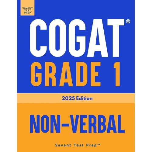 COGAT Grade 1 Non-Verbal: Three Practice Tests - Level 7 - Paperback
