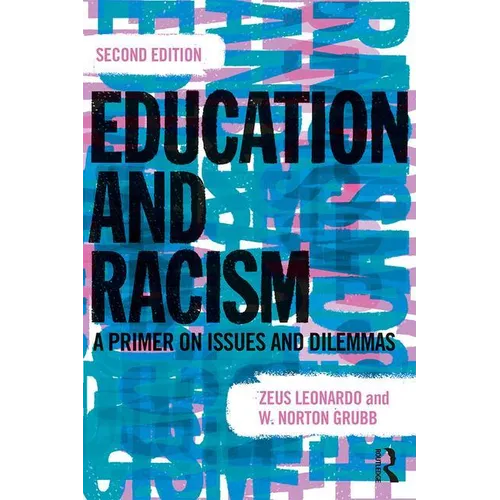 Education and Racism: A Primer on Issues and Dilemmas