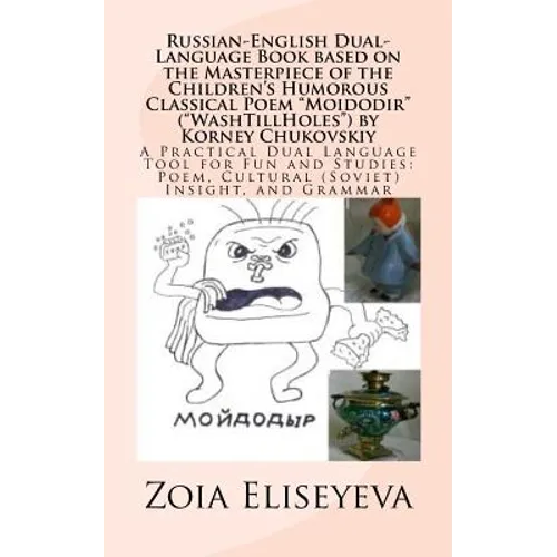 Russian-English Dual-Language Book based on the Masterpiece of the Children's Humorous Classical Poem 