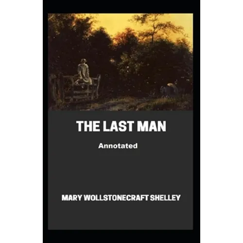 The Last Man Annotated - Paperback