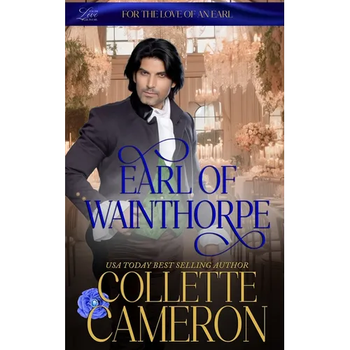Earl of Wainthorpe: A Humorous Aristocrat and Wallflower Regency Romance Adventure - Paperback