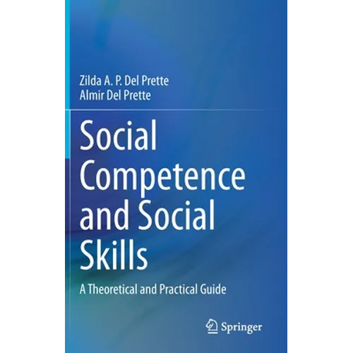 Social Competence and Social Skills: A Theoretical and Practical Guide - Hardcover
