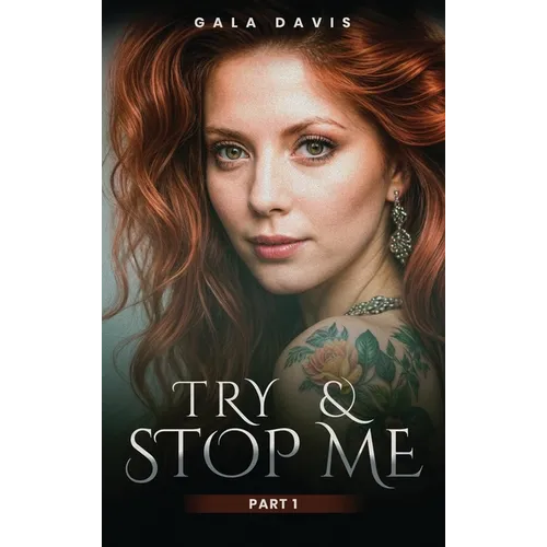 Try & Stop Me: Part I - Hardcover