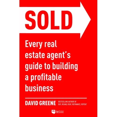 Sold: Every Real Estate Agent's Guide to Building a Profitable Business - Paperback