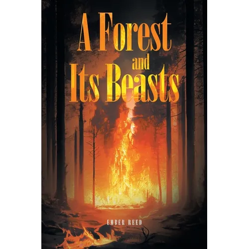 A Forest and Its Beasts - Paperback