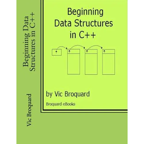 Beginning Data Structures in C++ - Paperback