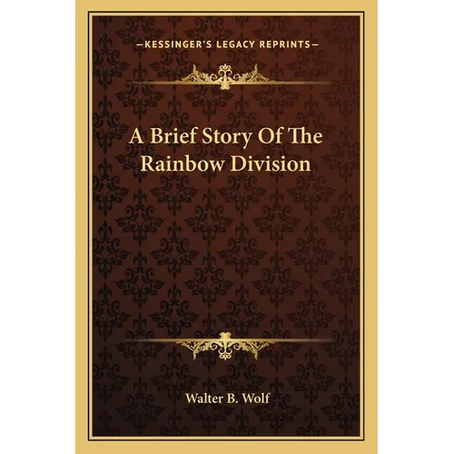 A Brief Story Of The Rainbow Division - Paperback
