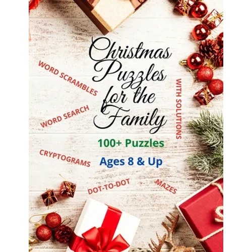 Christmas Puzzles for the Family: Word Search, Mazes, Cryptograms, Dot-to-Dot, Scrambled Words & More - Paperback