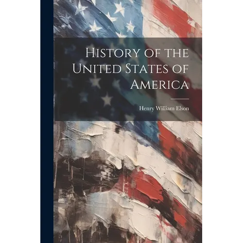 History of the United States of America - Paperback
