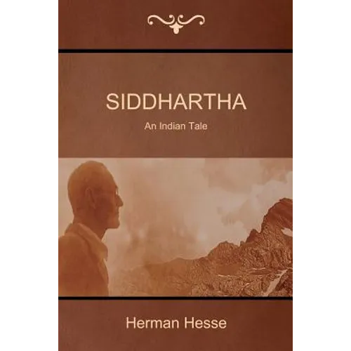 Siddhartha: An Indian Tale - Paperback