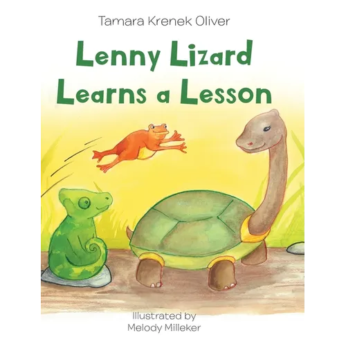 Lenny Lizard Learns a Lesson - Hardcover