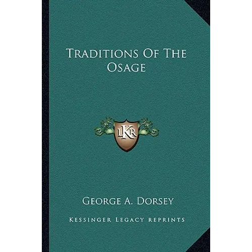 Traditions Of The Osage - Paperback