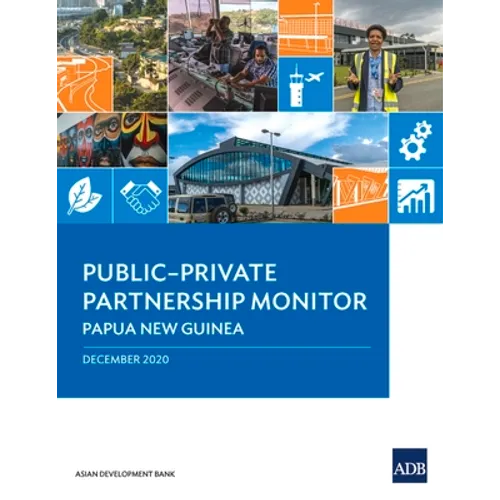 Public-Private Partnership Monitor: Papua New Guinea