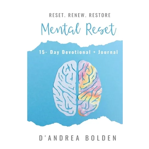 Mental Reset: 15 -Day Devotional + Journal - Paperback