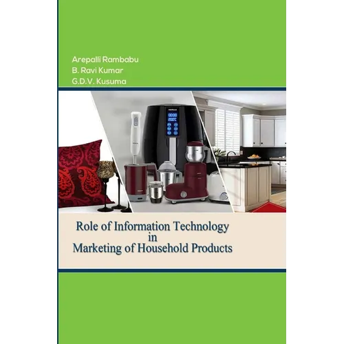 Role of IT in Marketing of Household Products - Paperback