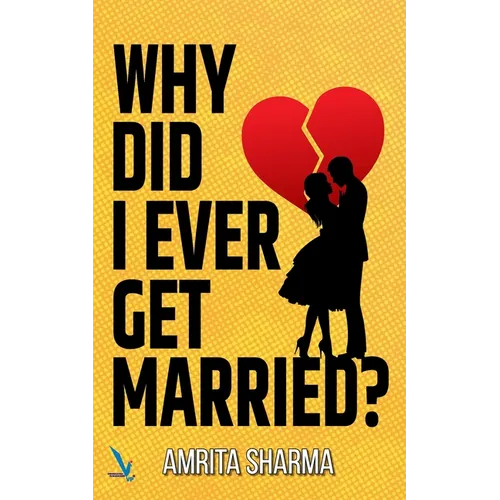 Why Did I Ever Get Married! - Paperback