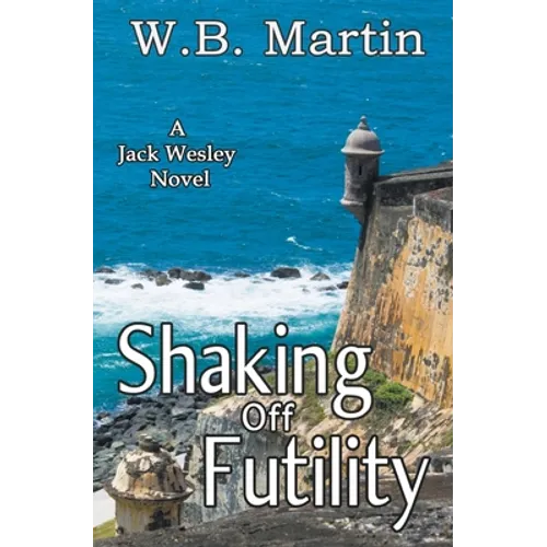 Shaking Off Futility - Paperback