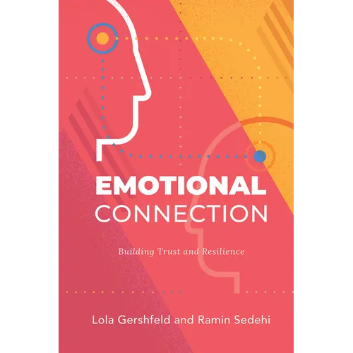 Emotional Connection: Building Trust and Resilience - Paperback