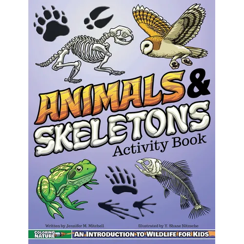 Animals & Skeletons Activity Book: An Introduction to Wildlife for Kids - Paperback