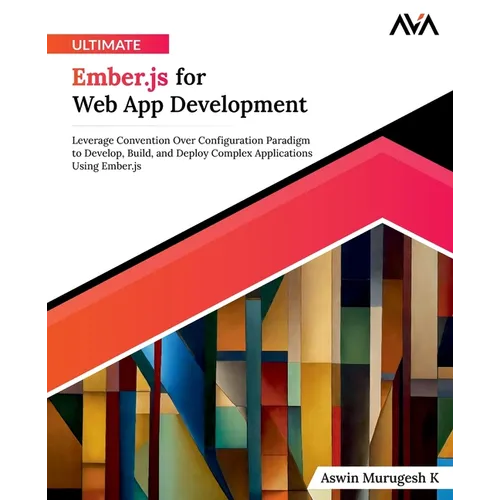 Ultimate Ember.js for Web App Development - Paperback