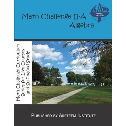 Math Challenge II-A Algebra - Paperback