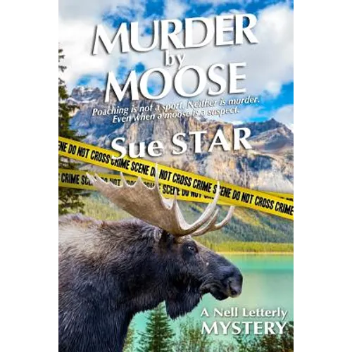 Murder by Moose - Paperback