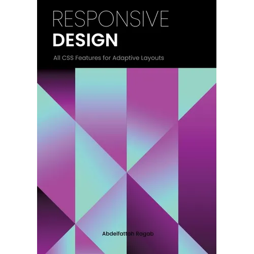 Responsive Design: All CSS responsive features - Paperback