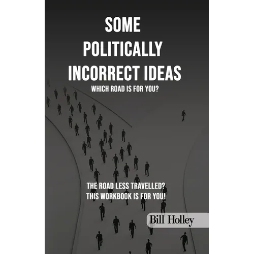 Some Politically Incorrect Ideas - Paperback