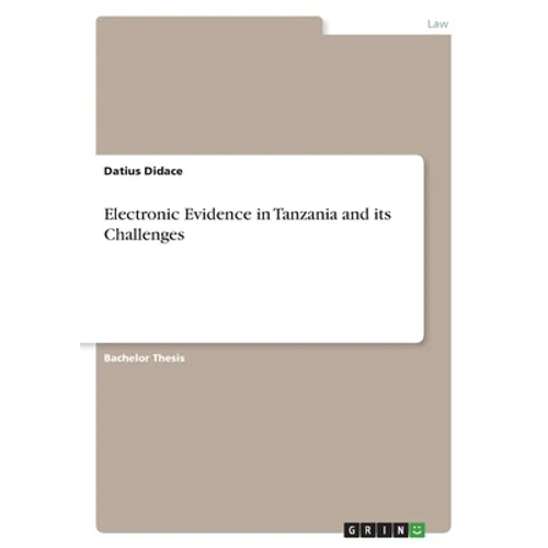 Electronic Evidence in Tanzania and its Challenges - Paperback