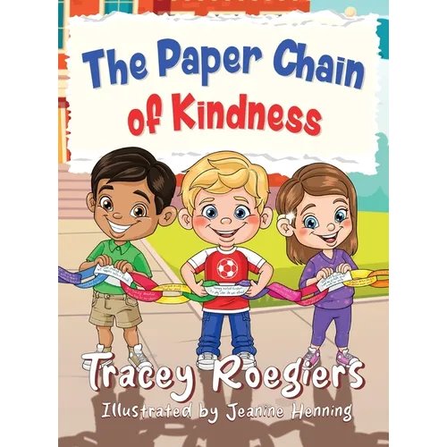 The Paper Chain of Kindness - Hardcover