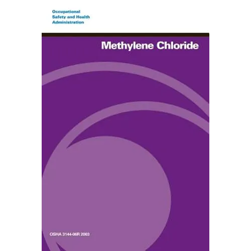 Methylene Chloride - Paperback