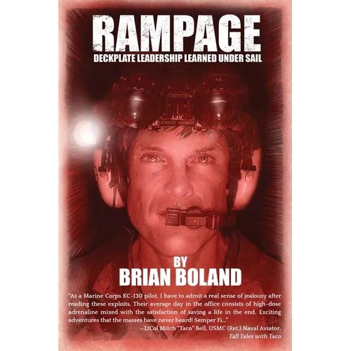 Rampage: Deckplate Leadership Learned under Sail - Paperback