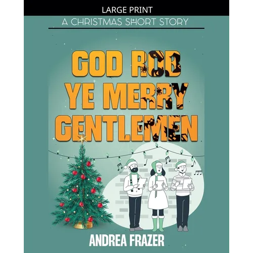 God Rob Ye Merry Gentlemen - Paperback
