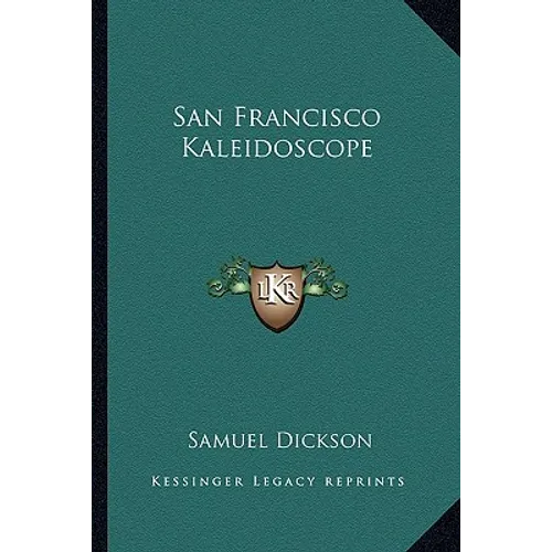 San Francisco Kaleidoscope - Paperback