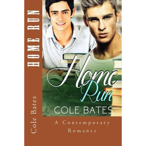 Home Run: (Gay First Time MM Stepbrother Experience) - Paperback