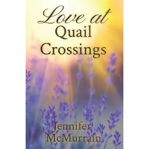 Love at Quail Crossings - Paperback