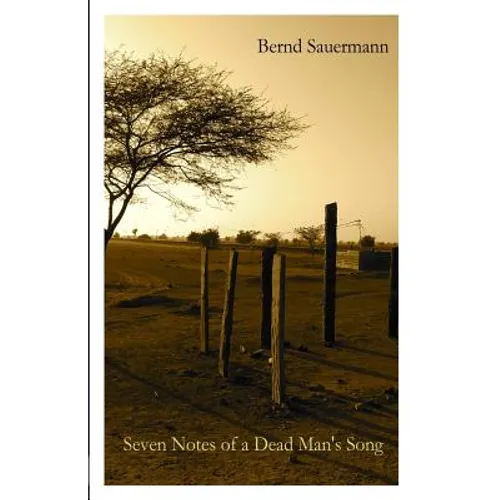 Seven Notes of a Dead Man's Song - Paperback