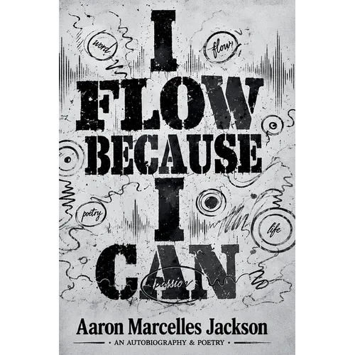 I Flow Because I Can - Paperback