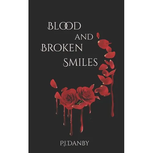Blood and Broken Smiles: A stand-alone, Sapphic Vampire Novella - Paperback