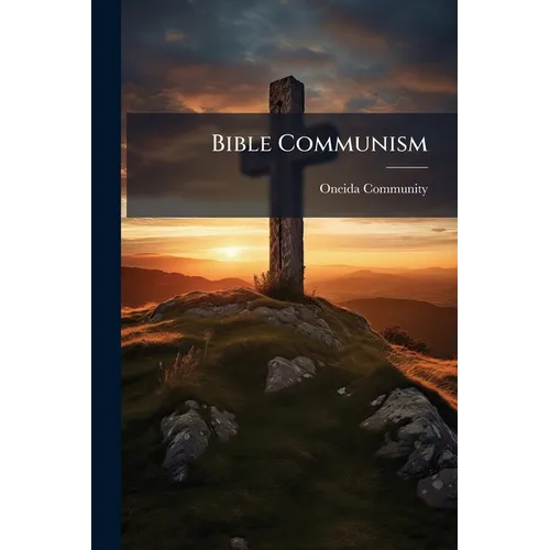 Bible Communism - Paperback