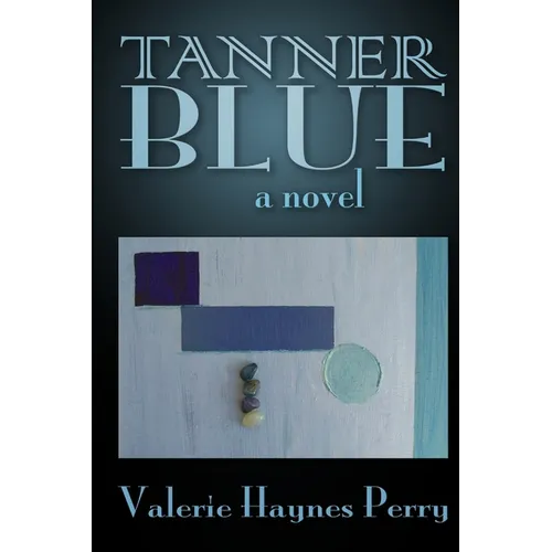 Tanner Blue - Paperback