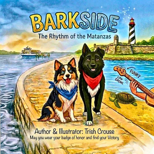 Barkside A St.Augustine Tail The Rhythm of the Matanzas - Paperback