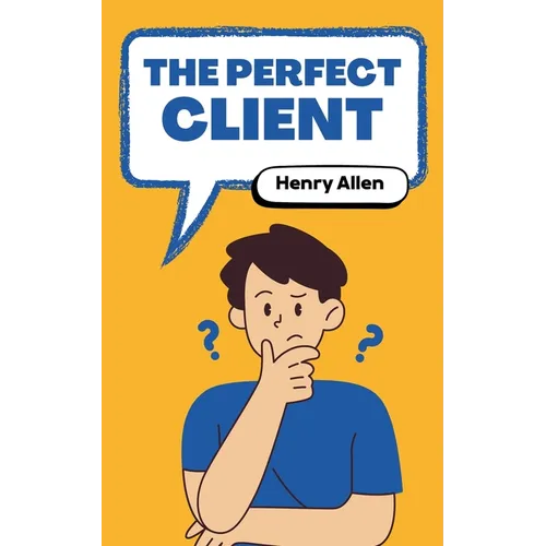 The Perfect Client - Paperback