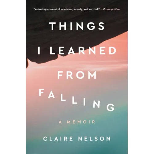 Things I Learned from Falling: A Memoir - Paperback