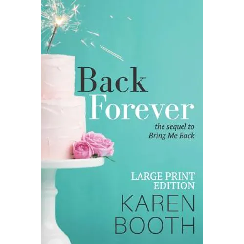 Back Forever: Large Print Edition - Paperback
